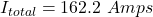 I_{total}=162.2\ Amps