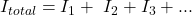 I_{total}=I_1+\ I_2+I_3+...