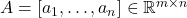 A = [a_{1},\dots,a_{n}] \in \mathbb{R}^{m \times n}