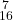 \begin{smallmatrix}7\\16\end{smallmatrix}