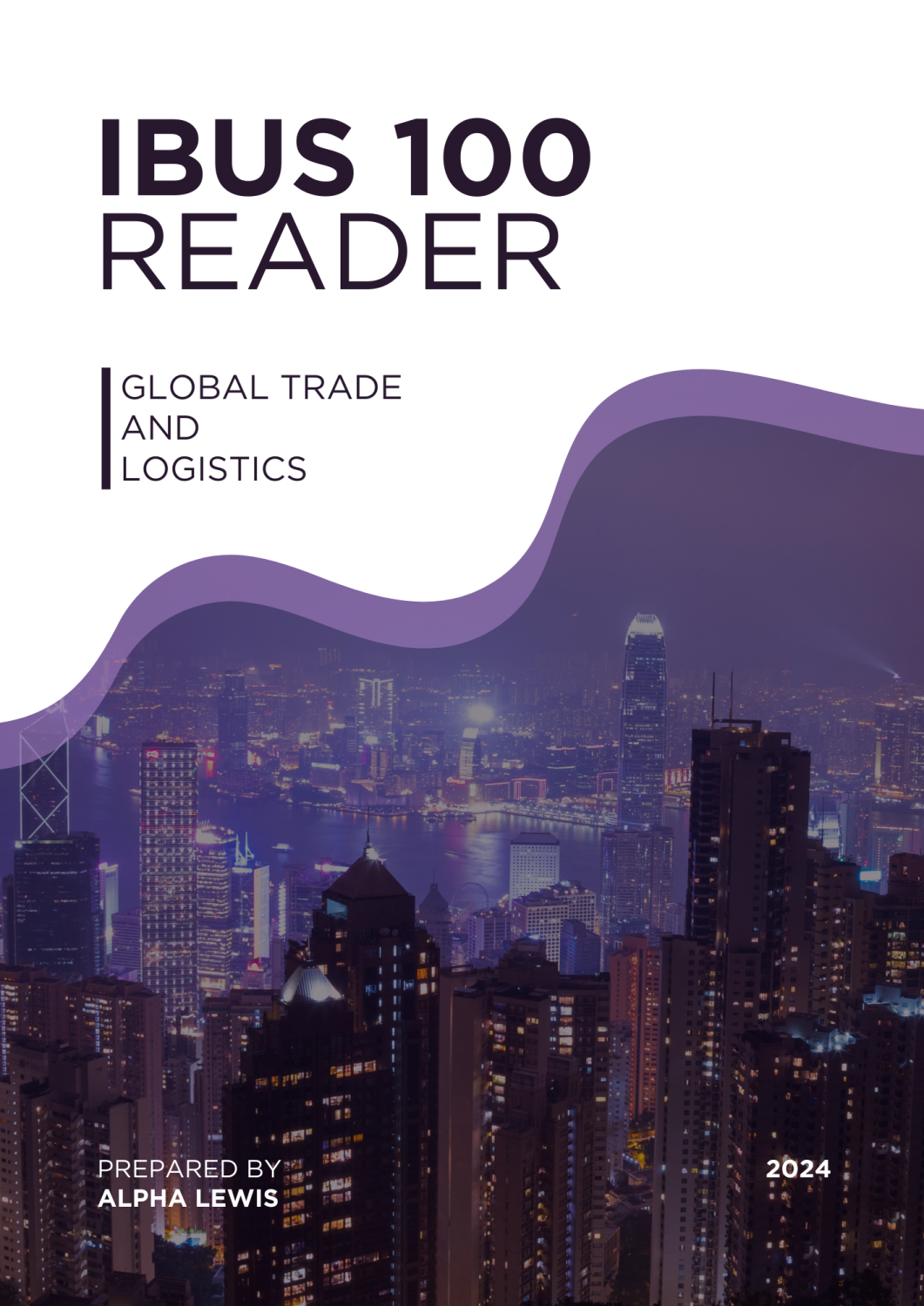 Cover image for IBUS 100: Global Trade and Logistics I Course Reader