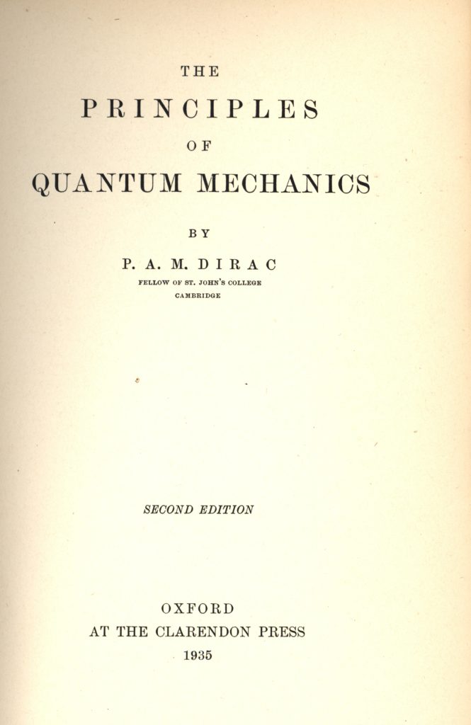 The second edition of Dirac’s famous textbook.
