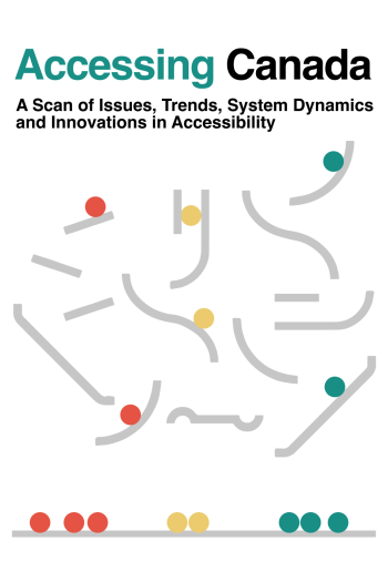Cover image for Accessing Canada: A Scan of Issues, Trends, System Dynamics and Innovations in Accessibility