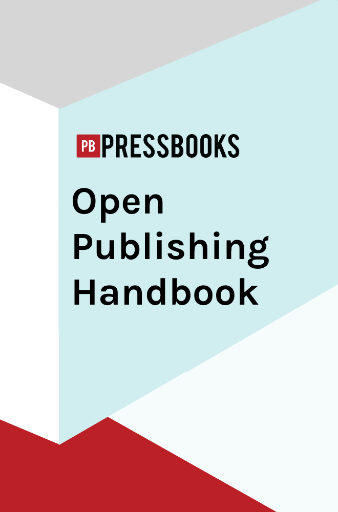Cover image for Pressbooks Open Publishing Handbook