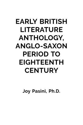 Cover image for Early British Literature Anthology, Anglo-Saxon Period to Eighteenth Century