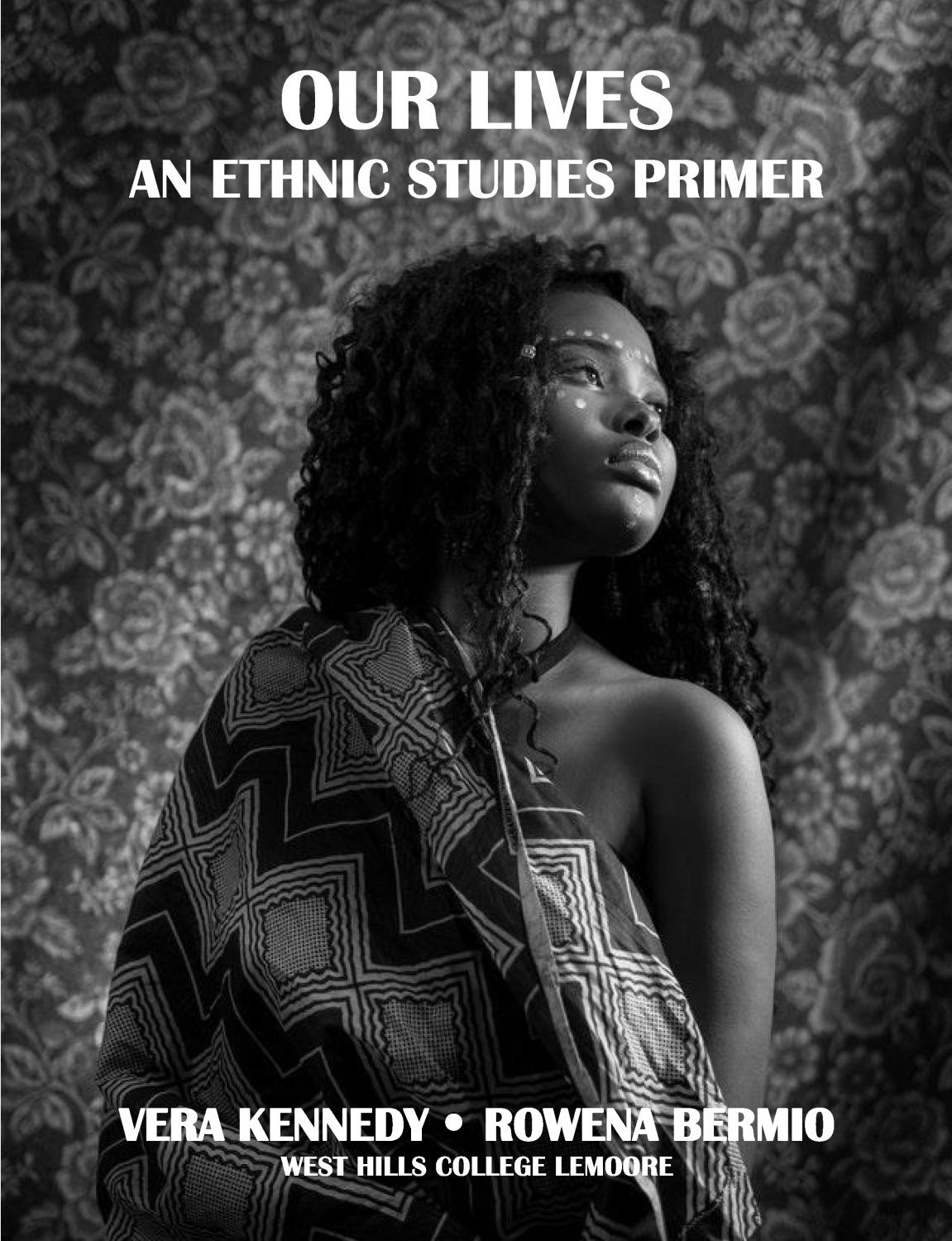 Cover image for Our Lives: An Ethnic Studies Primer