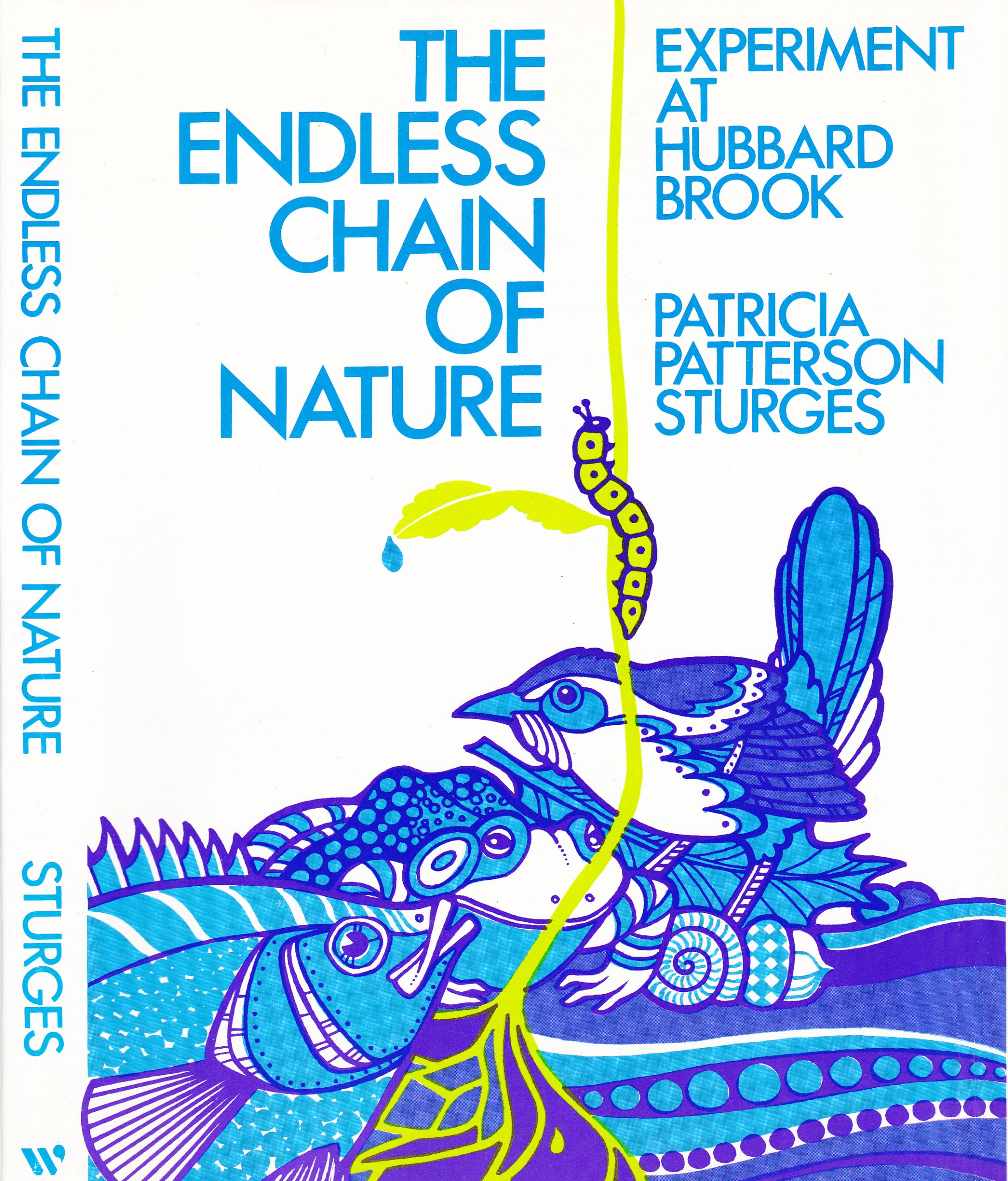 Cover image for The Endless Chain of Nature: Experiment at Hubbard Brook