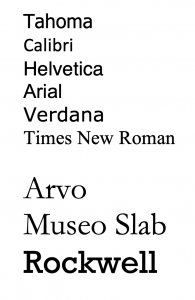Tahoma, Calibri, Helvetica, Arial, Verdana, Times New Roman, Arvo, Museo Slab and Rockwell fonts