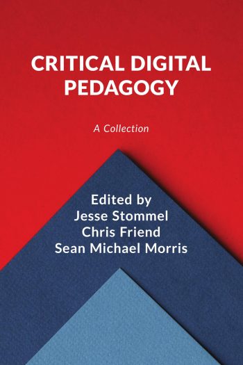 Cover image for Critical Digital Pedagogy