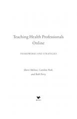 Teaching Health Professionals Online - Frameworks and Strategies