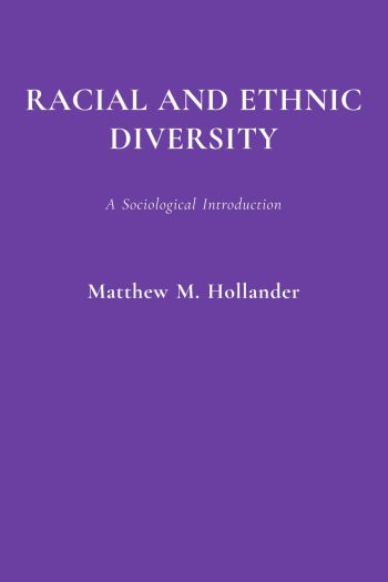 Cover image for Racial and Ethnic Diversity: A Sociological Introduction