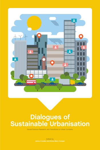 Cover image for Dialogues of sustainable urbanisation: Social science research and transitions to urban contexts