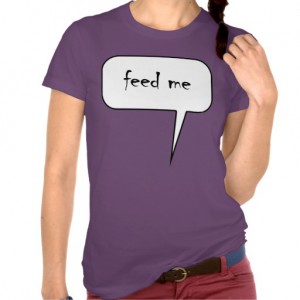 Feed me t