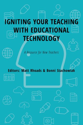 Cover image for Igniting Your Teaching with Educational Technology