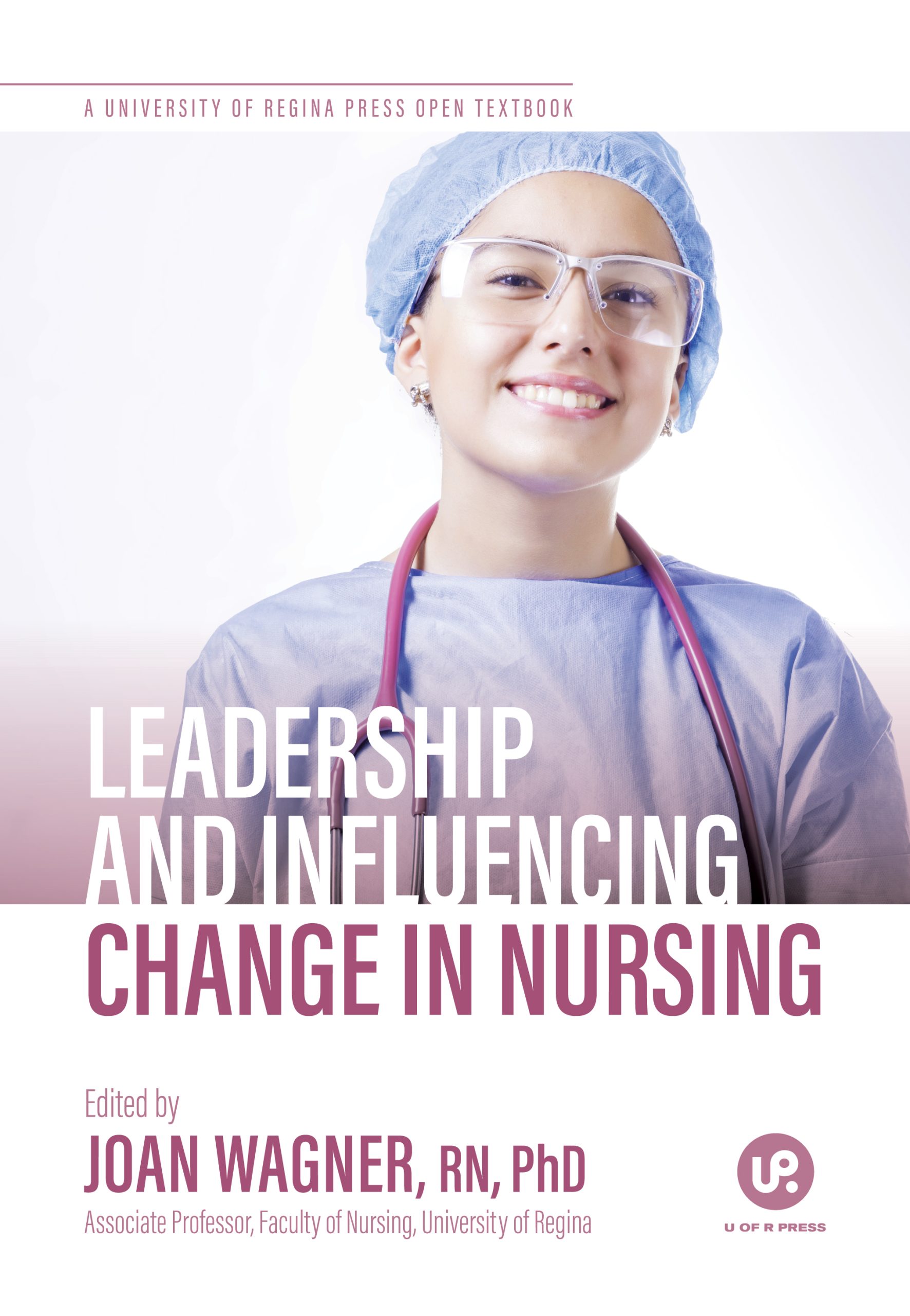 Cover image for Leadership and Influencing Change in Nursing