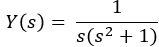 one divided by the quantity of s times s squared plus one