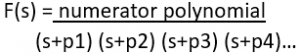 F of s equals numerator polynomial divided by the quantity s plus p one times s plus p 2 times s plus p3 times s plus p 4 ellipsis