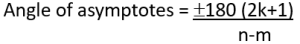 angle of asymptotes equals plus or minus 180 times open parenthesis 2 time k plus 1 closed parenthesis divided by the quantity of n minus m