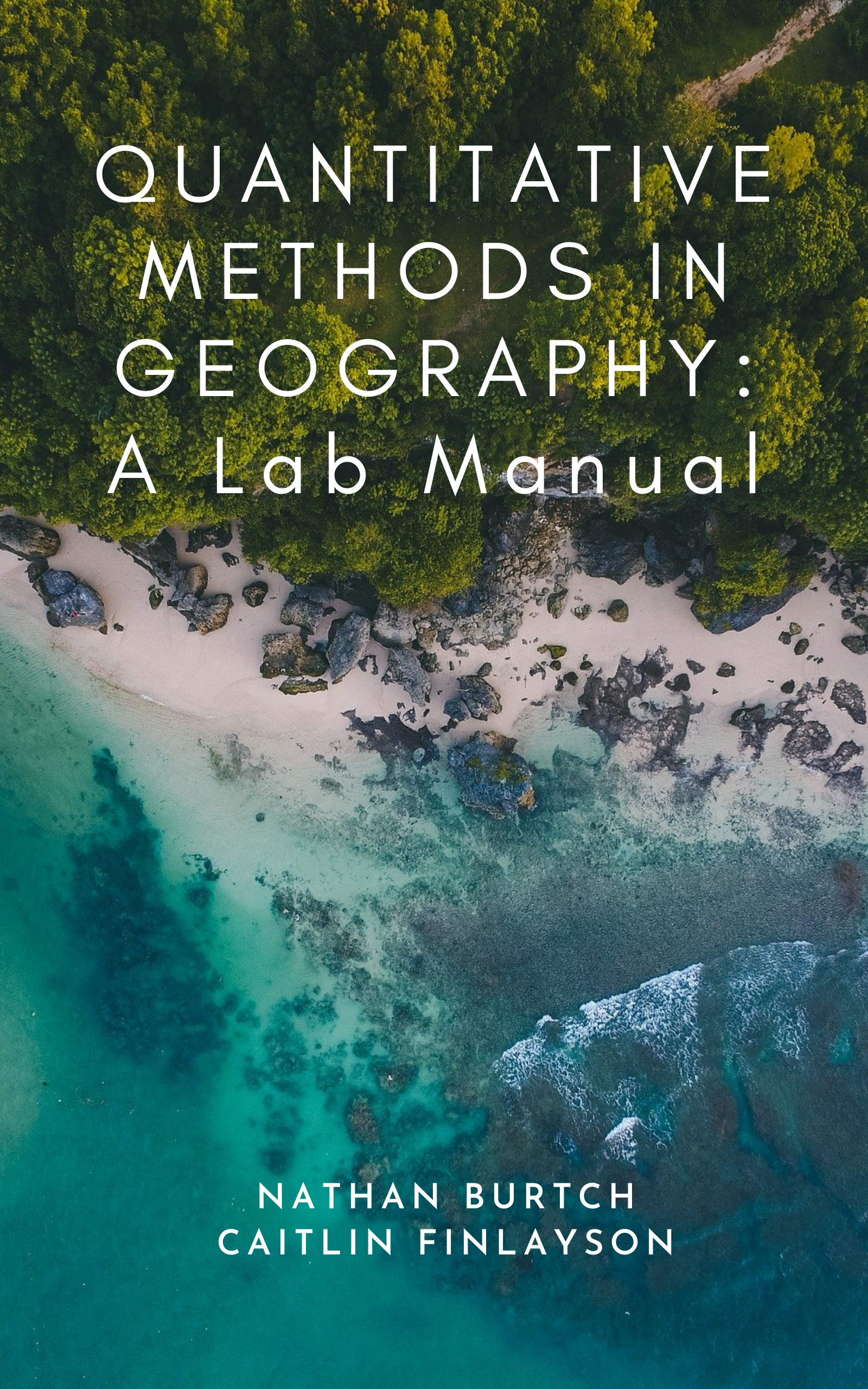 Cover image for Quantitative Methods in Geography: A Lab Manual