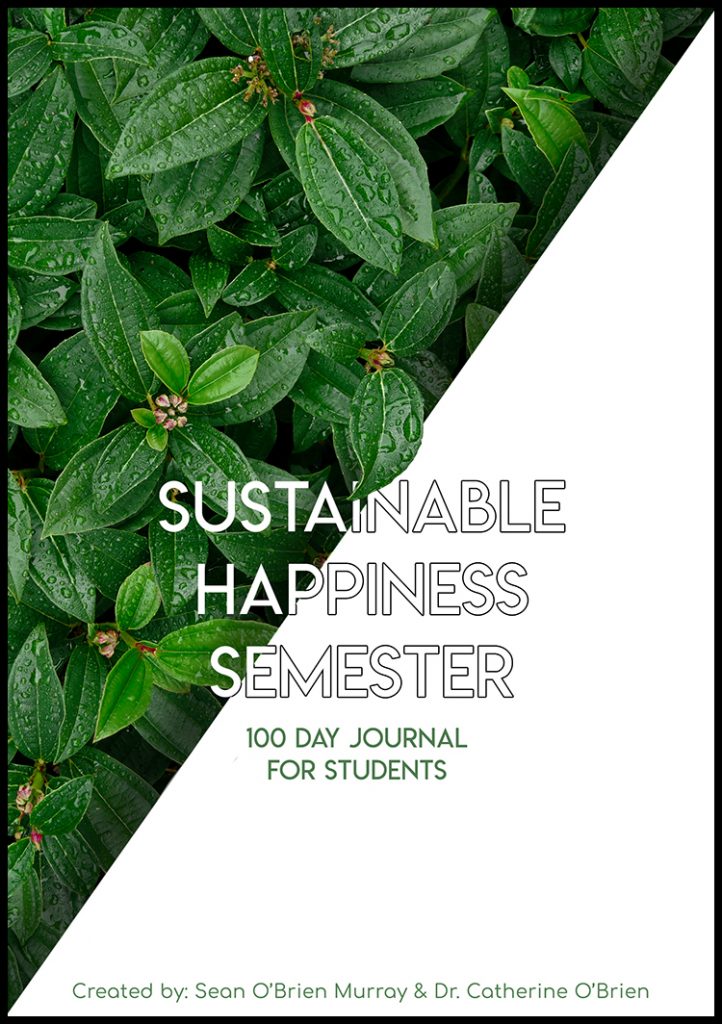 Photo de la couverture du Sustainable Happiness Semester 100 Day Journal for Students