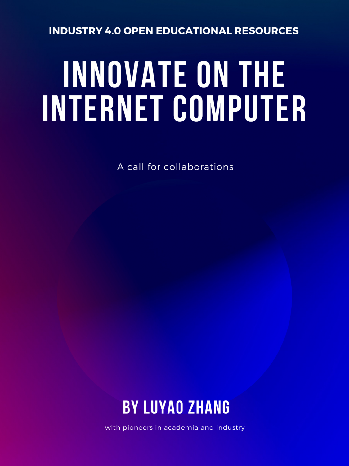 Cover image for Innovate on the Internet Computer