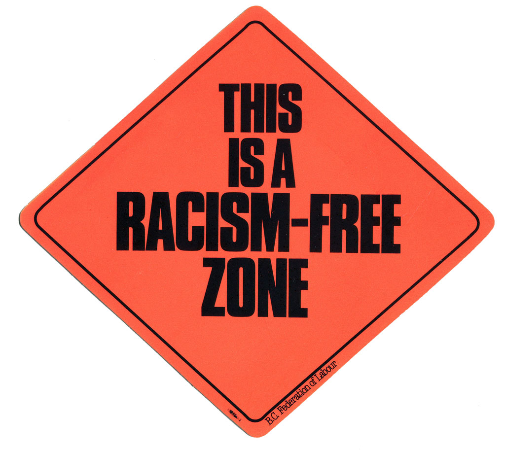 The BC Federation of Labour's Anti-Racism campaign.