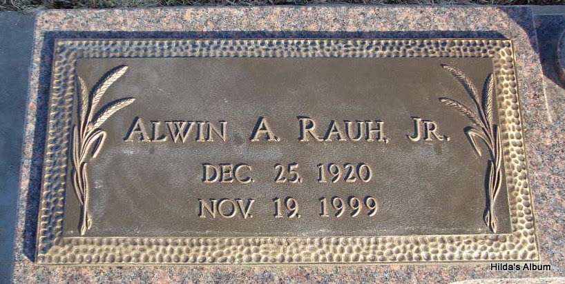 ALWIN A. RAUH, JR DEC. 25, 1920 NOV. 19, 1999