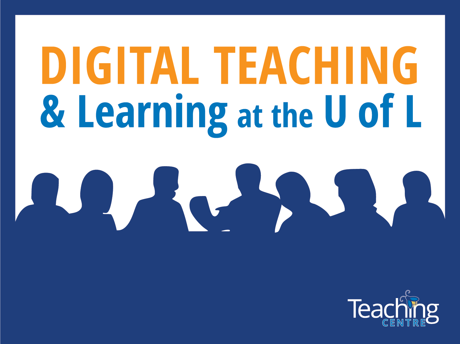 Cover image for Digital Teaching and Learning at the Uof L