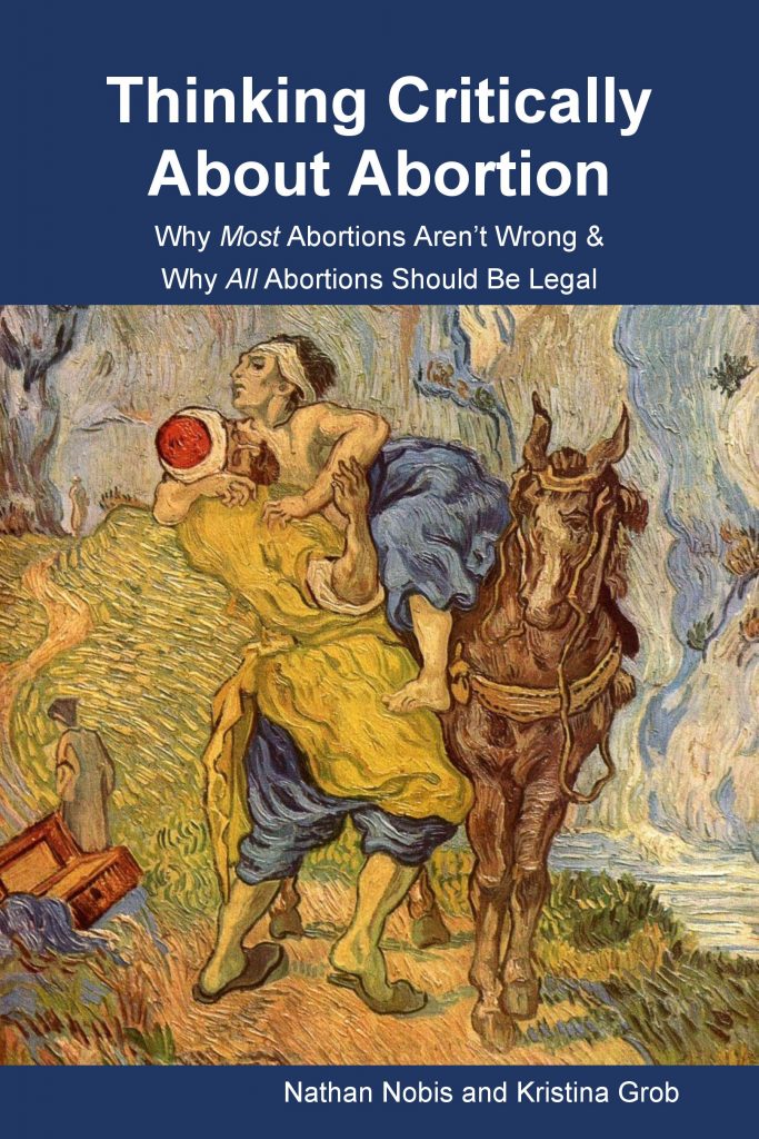 Thinking Critically About Abortion Front Cover