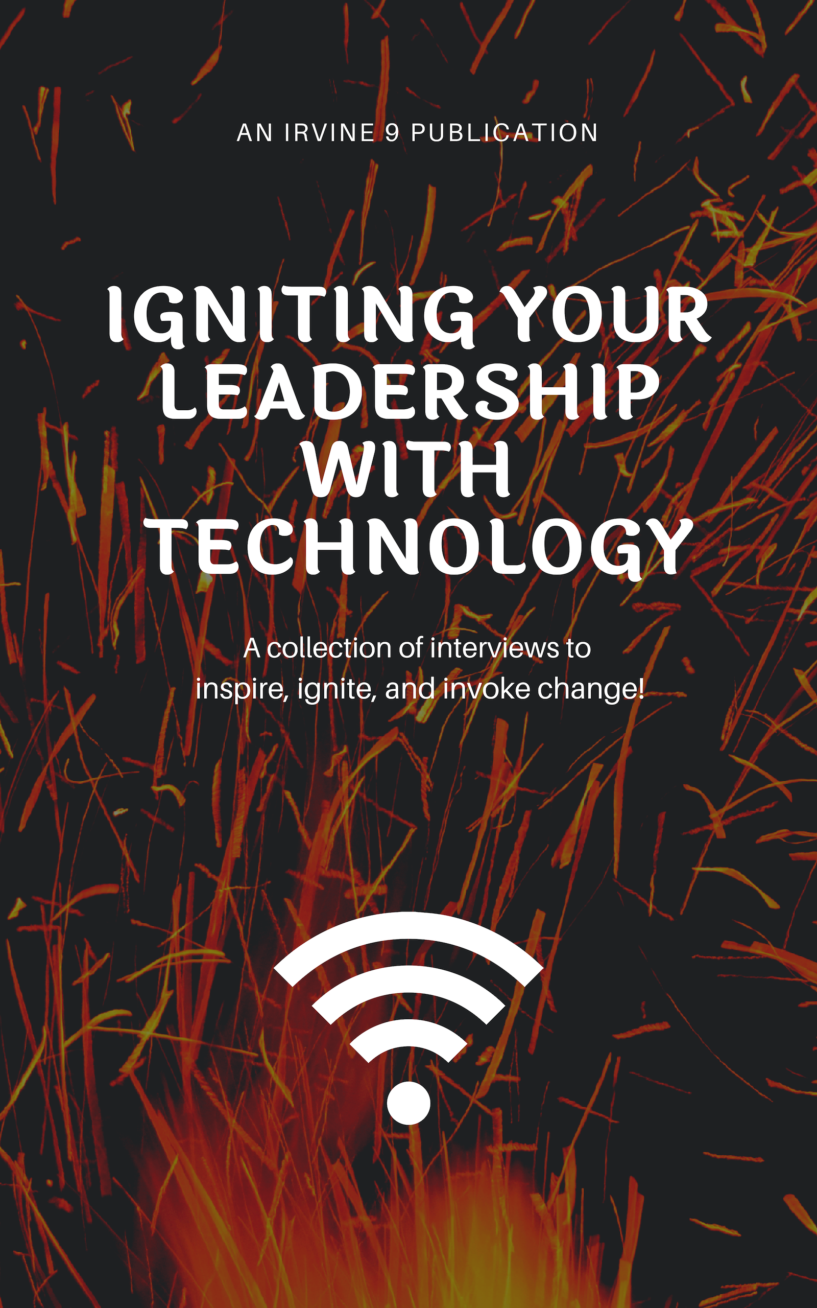 Cover image for Igniting Your Leadership with Technology
