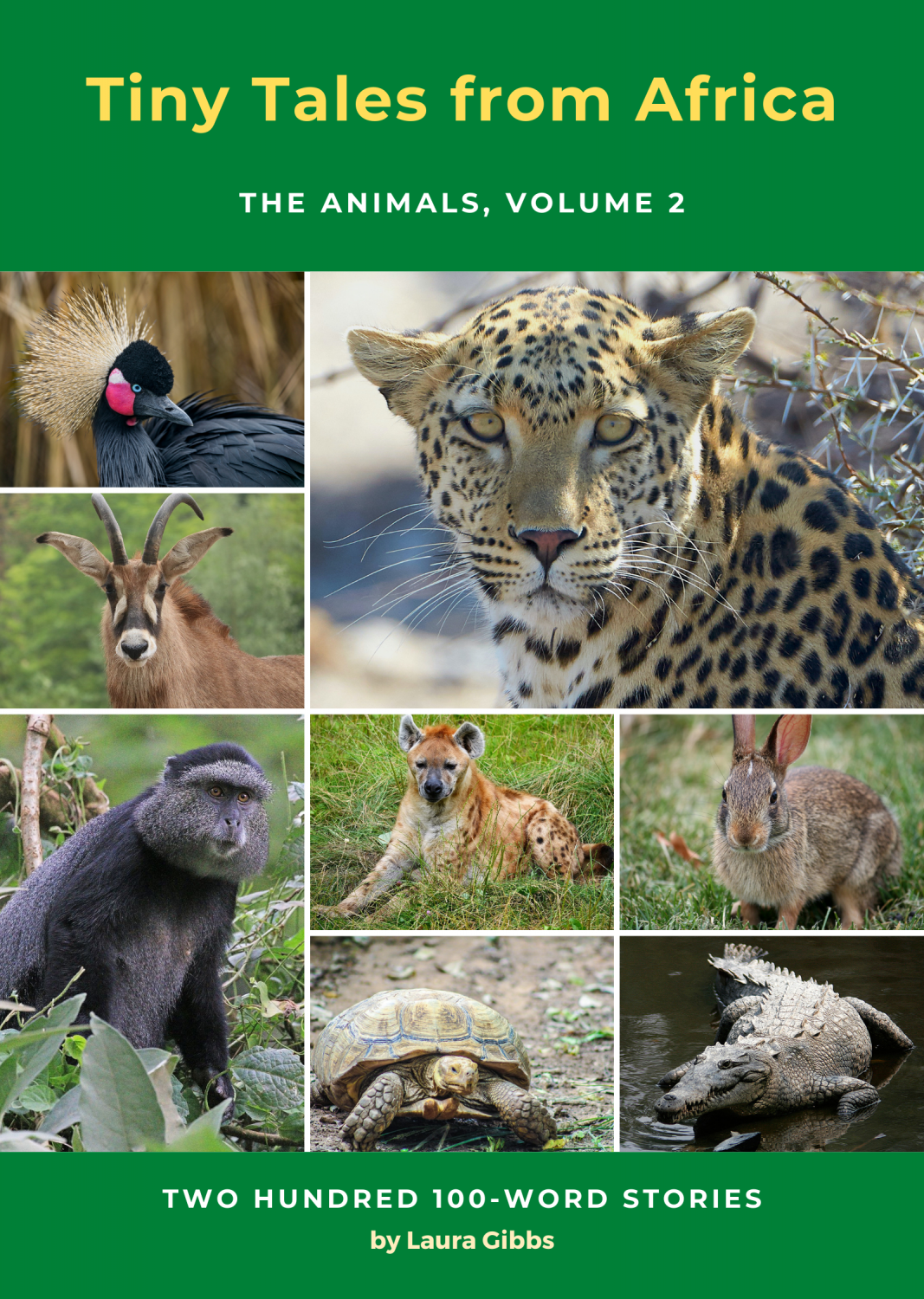 Cover image for Tiny Tales from Africa: The Animals (Volume 2)
