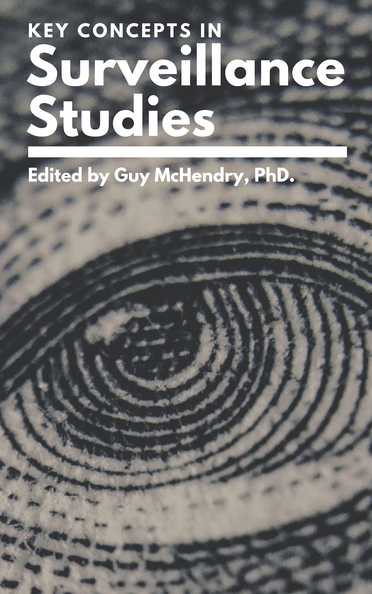 Cover image for Key Concepts in Surveillance Studies
