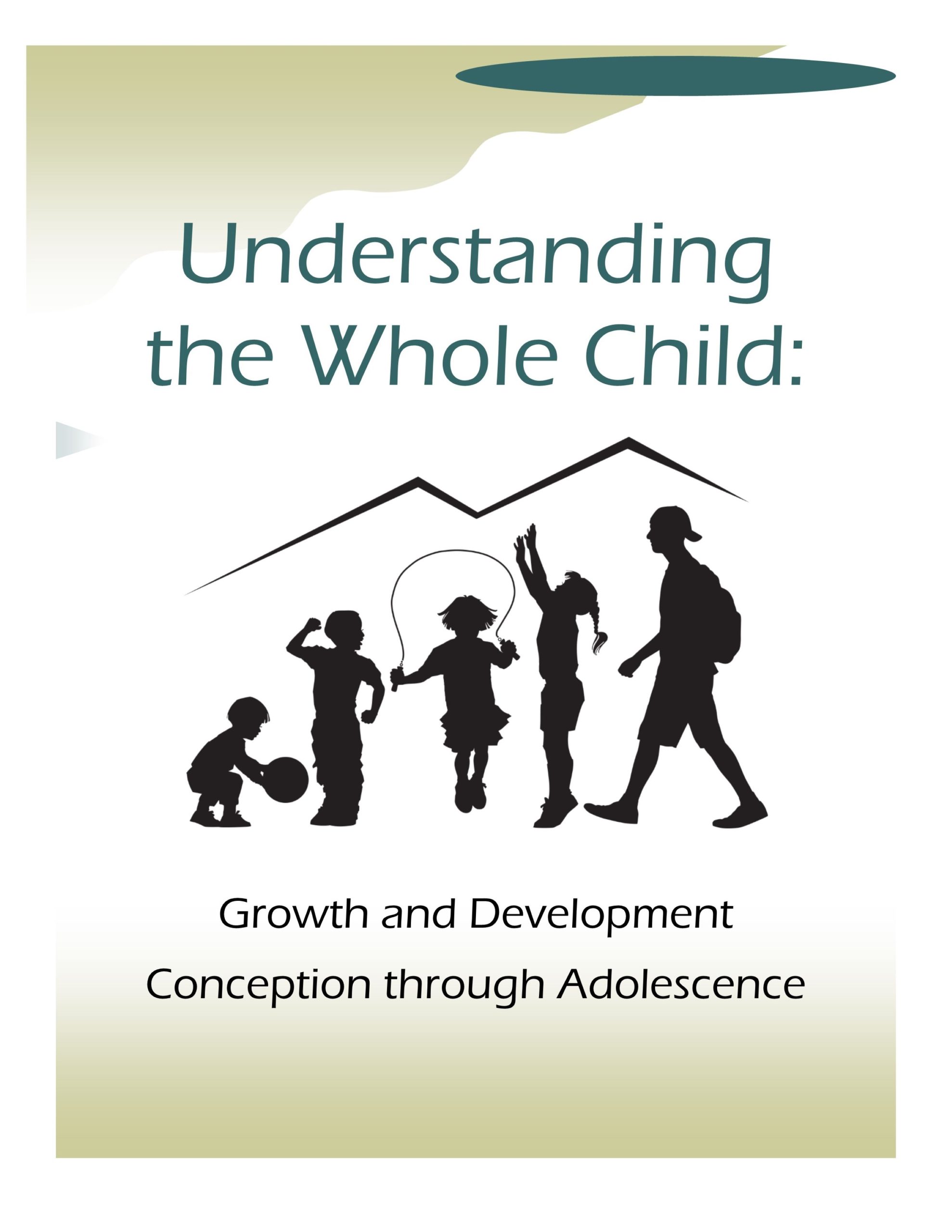 Cover image for Understanding the Whole Child: Growth and Development Conception through Adolescence