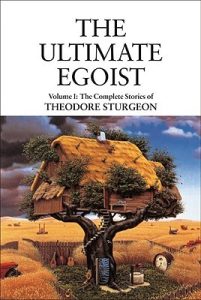 The Ultimate Egoist, Theodore Sturgeon – First Impressions