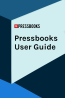 Pressbooks User Guide – Simple Book Publishing