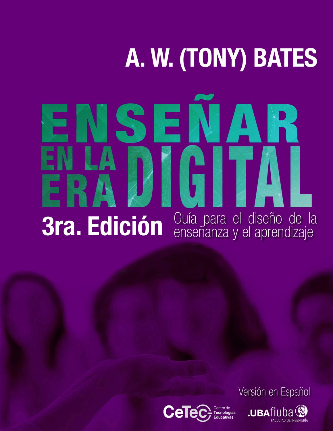 Imagen de cubierta por Enseñar en la Era Digital (tercera Edición - Spanish)