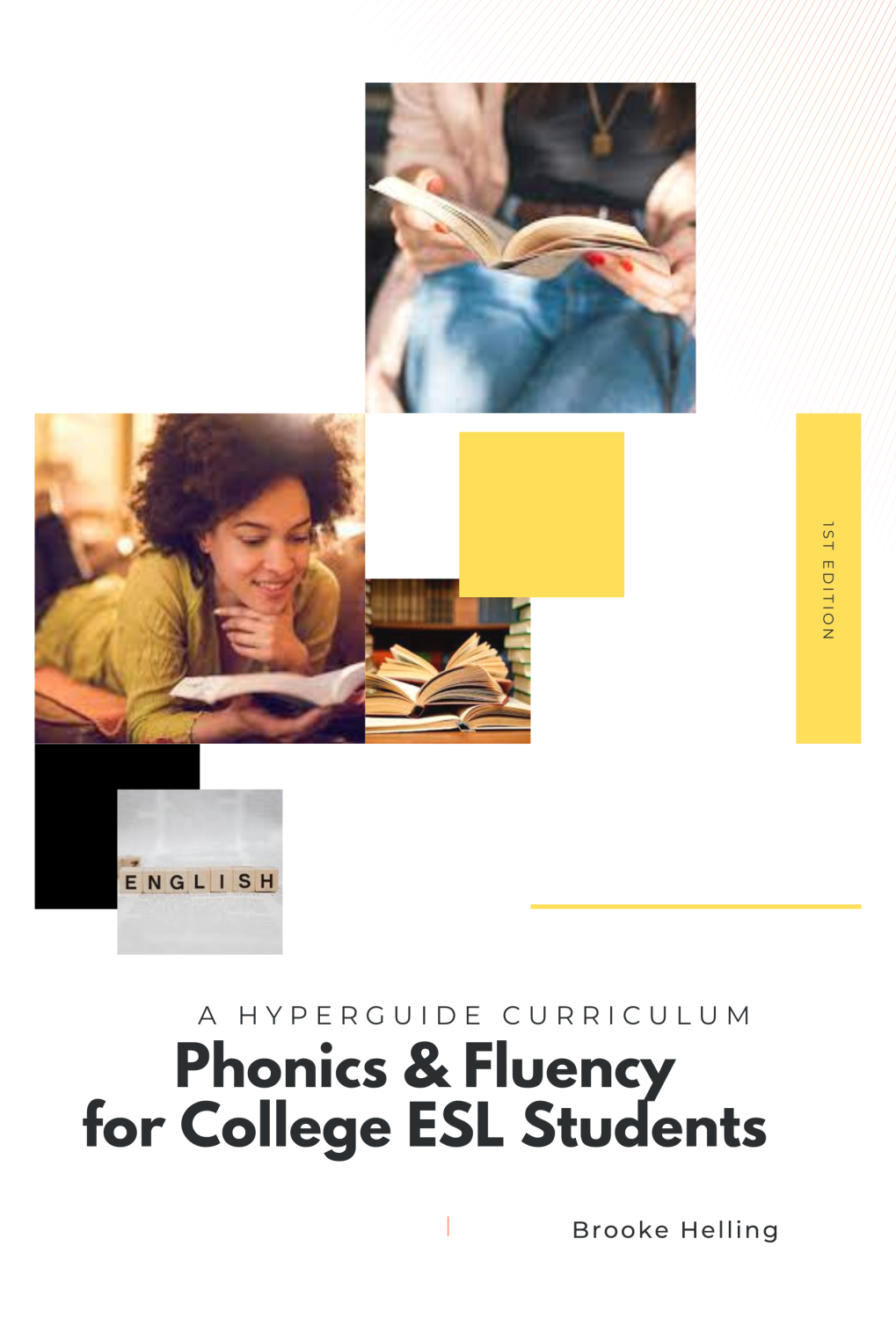 Cover image for A Hyperguide Curriculum: Phonics & Fluency for College ESL Students