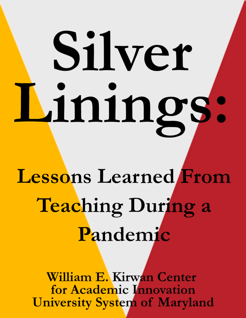 Silver Linings: Lessons Learned From Teaching During The Pandemic ...