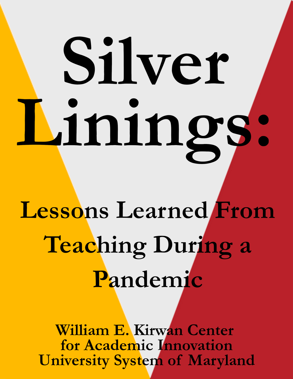 Cover image for Silver Linings: Lessons Learned from Teaching during the Pandemic
