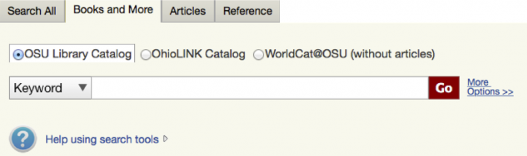 The Books and More tab includes an option to search the OSU Library Catalog.