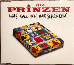 die Prinzen: Was soll ich ihr schenken (cd cover)